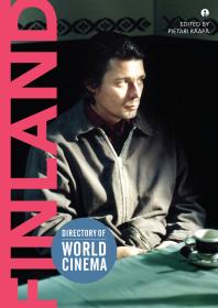 Directory Of World Cinema Finland 1st Edition Pietari Kääpä