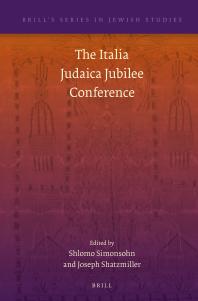 The Italia Judaica Jubilee Conference 1st Edition Shlomo Simonsohn Joseph Shatzmiller Universitat Telaviv Staff