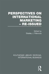 Perspectives On International Marketing Reissued Rle International Business Stanley Paliwoda