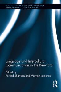 Language And Intercultural Communication In The New Era 1st Edition Farzad Sharifian Maryam Jamarani Zhu Hua Claire J Kramsch