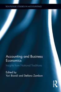 Accounting And Business Economics Insights From National Traditions 1st Edition Yuri Biondi Stefano Zambon