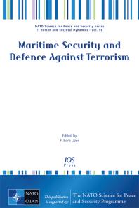 Maritime Security And Defence Against Terrorism 1st Edition F B Uzer