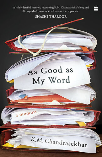 As Good As My Word Km Chandrasekhar
