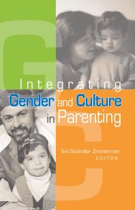 Integrating Gender And Culture In Parenting Toni Schindler Zimmerman Toni Schindler Zimmerman