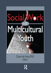 Social Work With Multicultural Youth Diane Deanda Yvonne Shashoua