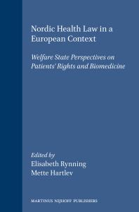 Nordic Health Law In A European Context Welfare State Perspectives On Patients Rights And Biomedicine 1st Edition Elisabeth Rynning Mette Hartlev