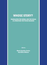 Whose Story Translating The Verbal And The Visual In Literature For Young Readers 1st Edition Riitta Oittinen Riitta Oittinen