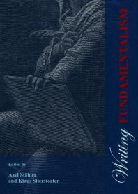 Writing Fundamentalism 1st Edition Axel Stähler Klaus Stierstorfer