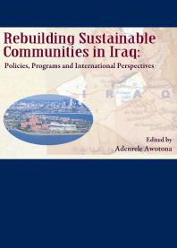 Rebuilding Sustainable Communities In Iraq Policies Programs And International Perspectives 1st Edition Adenrele Awotona