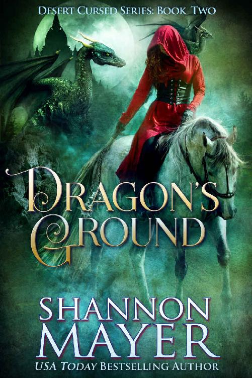 Dragons Ground The Desert Cursed Series Book 2 Shannon Mayer