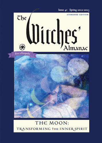 The Witches Almanac 20222023 Standard Edition Issue 41 The Moon Transforming The Inner Spirit Andrew Theitic