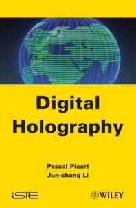 Digital Holography 1st Edition Pascal Picart Junchang Li