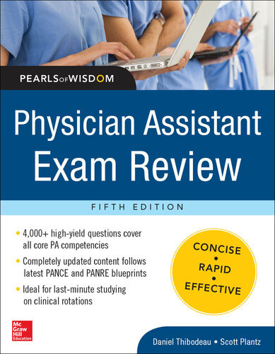 Physician Assistant Exam Review Pearls Of Wisdom 5th Edition Daniel Thibodeau Scott H Plantz