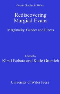 Rediscovering Margiad Evans Marginality Gender And Illness 1st Edition Kirsti Bohata Katie Gramich