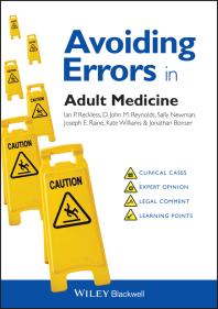 Avoiding Errors In Adult Medicine 1st Edition Ian Reckless D John Reynolds Sally Newman Joseph E Raine Kate Williams Jonathan Bonser
