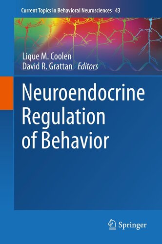 Neuroendocrine Regulation Of Behavior Lique M Coolen