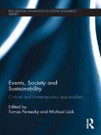 Events Society And Sustainability Critical And Contemporary Approaches 1st Edition Tomas Pernecky Michael Lck