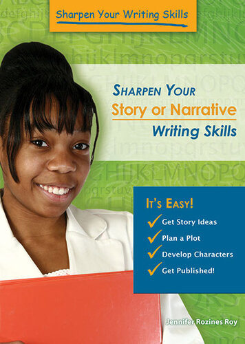 Sharpen Your Story Or Narrative Writing Skills Jennifer Rozines Roy