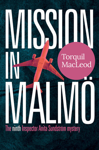 Mission In Malm Torquil Macleod