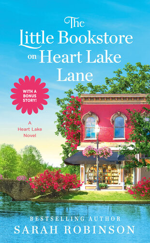 The Little Bookstore On Heart Lake Lane Sarah Robinson