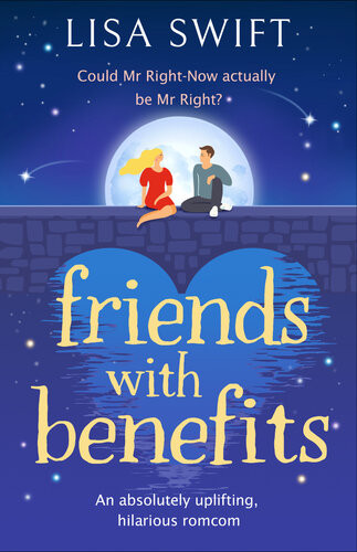 Friends With Benefits Lisa Swift