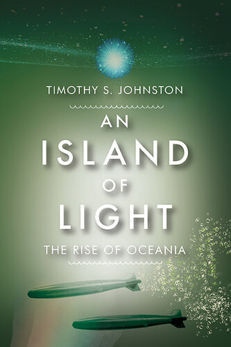 Island Of Light Timothy S Johnston