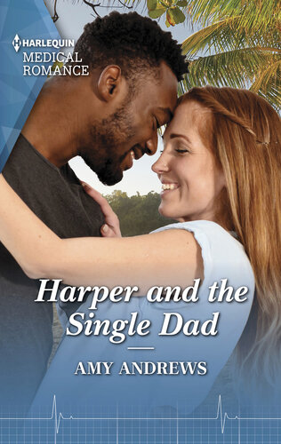Harper And The Single Dad Amy Andrews