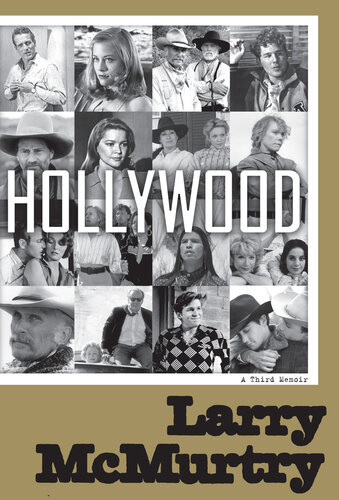 Hollywood A Third Memoir Larry Mcmurtry