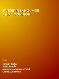 Studies In Language And Cognition 1st Edition Jordan Zlatev Mats Andrn Marlene Johansson Falck Carita Lundmark