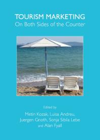 Tourism Marketing On Both Sides Of The Counter 1st Edition Metin Kozak Luisa Andreu Juergen Gnoth Sonja Lebe Alain Fyall