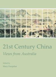 21st Century China Views From Australia 1st Edition Mary Farquhar