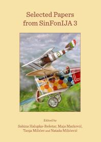 Selected Papers From Sinfonija 3 1st Edition Sabina Halupkareetar