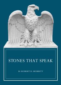 Stones That Speak 1st Edition Robert D Morritt