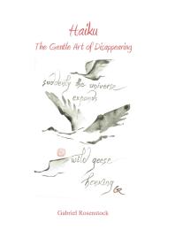 Haiku The Gentle Art Of Disappearing 1st Edition Gabriel Rosenstock