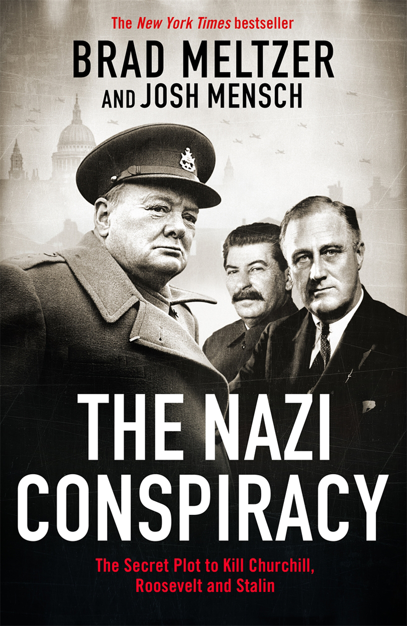 The Nazi Conspiracy 1st Edition Brad Meltzer Josh Mensch