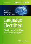 Language Electrified Principles Methods And Future Perspectives Of Investigation Mirko Grimaldi