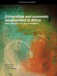 Universities And Economic Development In Africa Pact Academic Core And Coordination 1st Edition Nico Cloete Tracy Bailey Peter Maassen