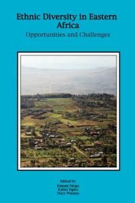 Ethnic Diversity In Eastern Africa Opportunities And Challenges 1st Edition Kimani Njogu Kabiri Ngeta Mary Wanjau