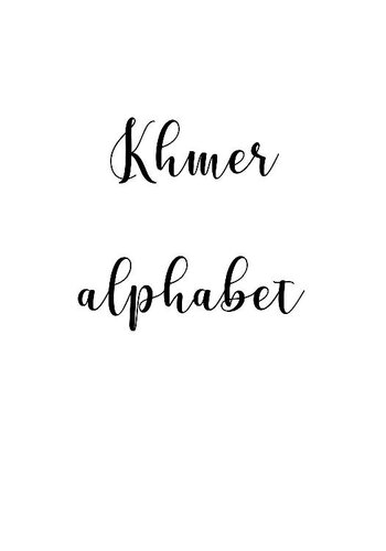 Khmer Alphabet Practice Workbook Nickkey Nick