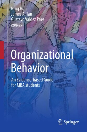 Organizational Behavior An Evidencebased Guide For Mba Students Ning Hou