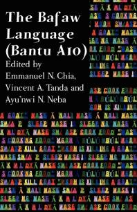 The Bafaw Language Bantu A10 1st Edition N Chia A Tanda