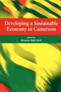 Developing A Sustainable Economy In Cameroon 1st Edition Ajab Amin