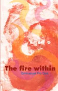 The Fire Within 1st Edition Fru Doh