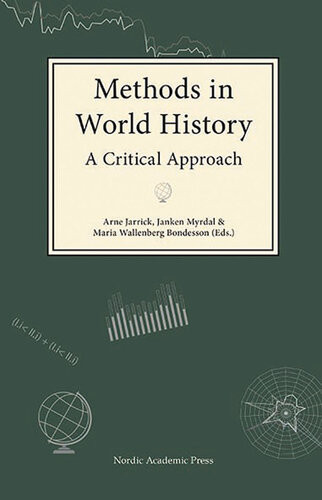 Methods In World History A Critical Approach Arne Jarrick