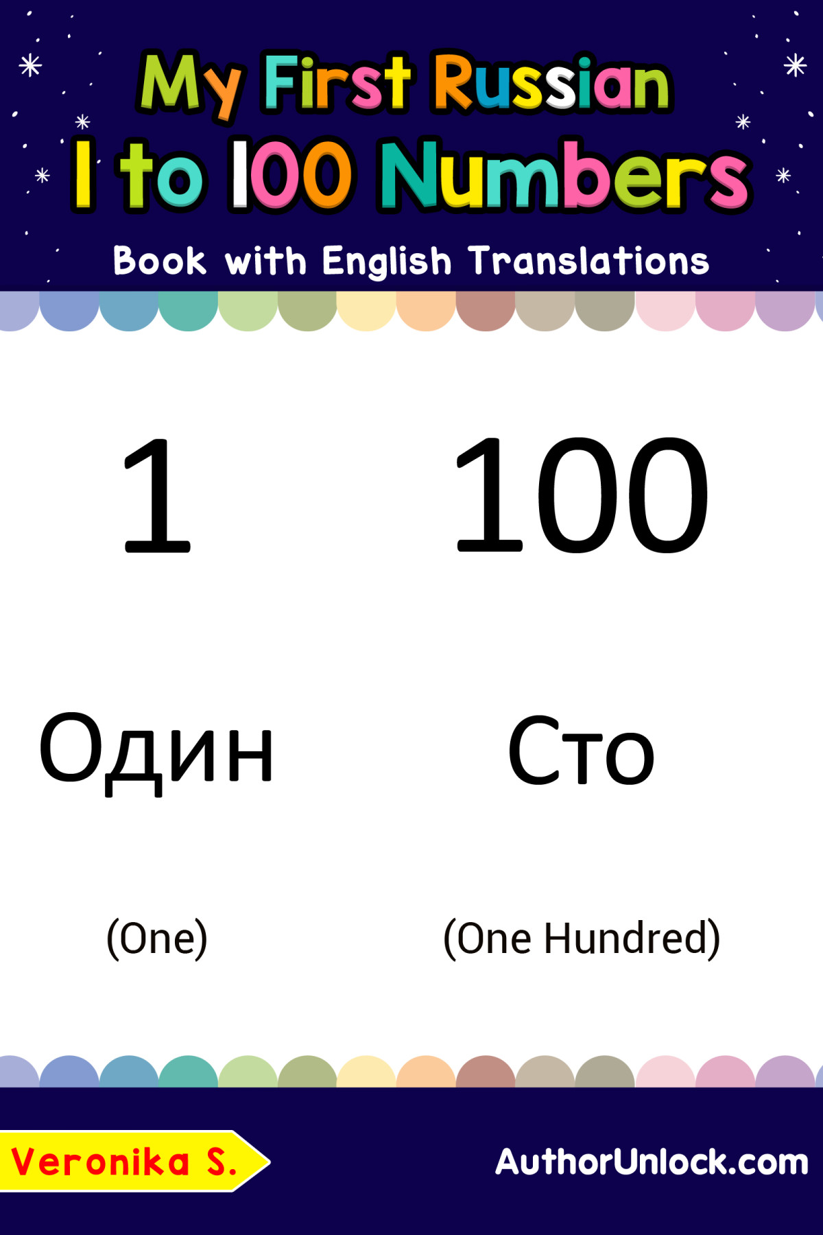 My First Russian 1 To 100 Numbers Book With English Translations 1st Edition Veronika S