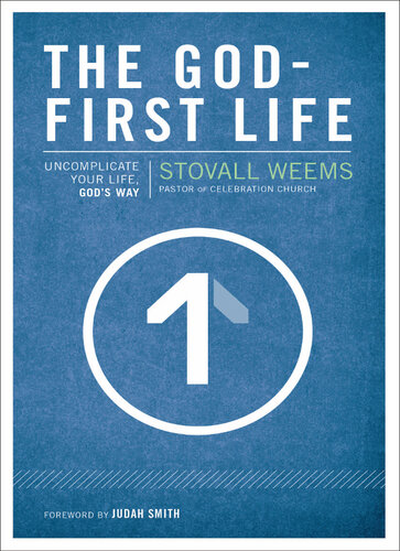 The Godfirst Life Uncomplicate Your Life Gods Way Stovall Weems