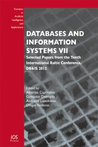 Databases And Information Systems Vii Selected Papers From The Tenth International Baltic Conference Dbampis 2012 1st Edition A Caplinskas G Dzemyda A Lupeikiene