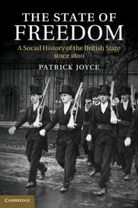 The State Of Freedom A Social History Of The British State Since 1800 Patrick Joyce