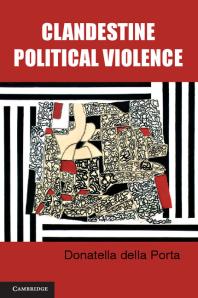 Clandestine Political Violence Donatella Della Porta