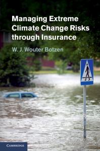 Managing Extreme Climate Change Risks Through Insurance W J Wouter Botzen